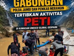 Razia Gabungan Polda Jambi dan Pemkab Merangin Tertibkan Aktivitas PETI 