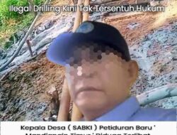 Lahan Tanah Kas Desa (TKD) Jadi “Surganya” para Ilegal Drilling di Desa Petiduran Baru.Tak Tersentuh Hukum